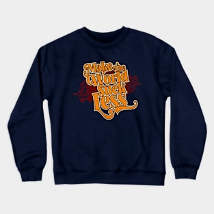 Suck Less Crewneck Sweatshirt